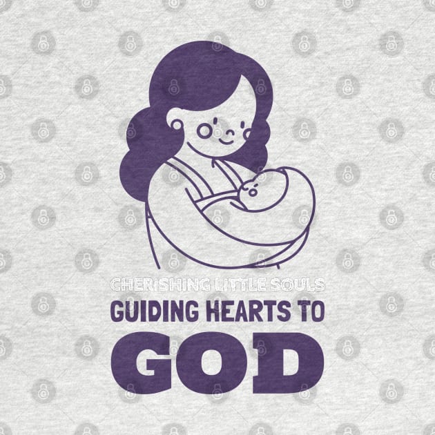 Cherishing Little Souls, Guiding Hearts to God by Andrea Rose